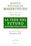 pietro chiesa table  La fede del futuro. Il futuro della Chiesa