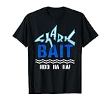 Shark Bait Hoo Ha Ha Funny T Shirt Funny Shark of Week