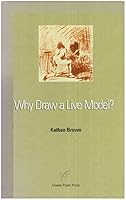 Why Draw a Live Model? 1891300008 Book Cover