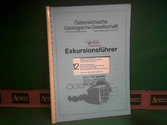 Geologische Ergebnisse von Tiefbohrungen im Flysch und Kalkalpin zwischen Wien und Salzburg. (= Exkursionsführer 12).