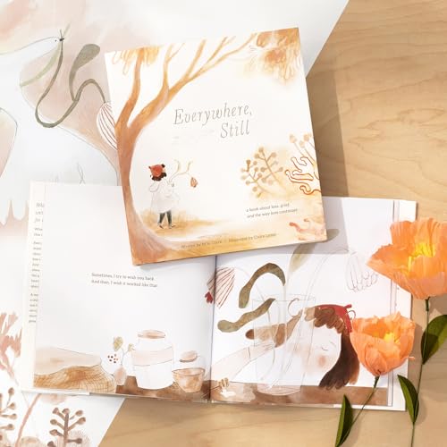 Everywhere, Still: A Book about Loss, Grief, and the Way Love Continues