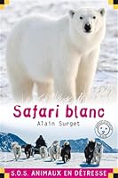 safari blanc 2884806431 Book Cover