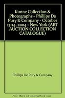 Kunne Collection & Photographs - Phillips De Pury & Company - October 13-14, 2004 - New York B000NBYML4 Book Cover