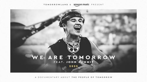 We are Tomorrow ft. John Summit