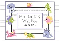 Handwriting Practice: Grades K-3 | Blank Dotted Lined Notebook to Practice Handwriting | Primary Handwriting Practice for Kids | Landscape Orientation 107711642X Book Cover