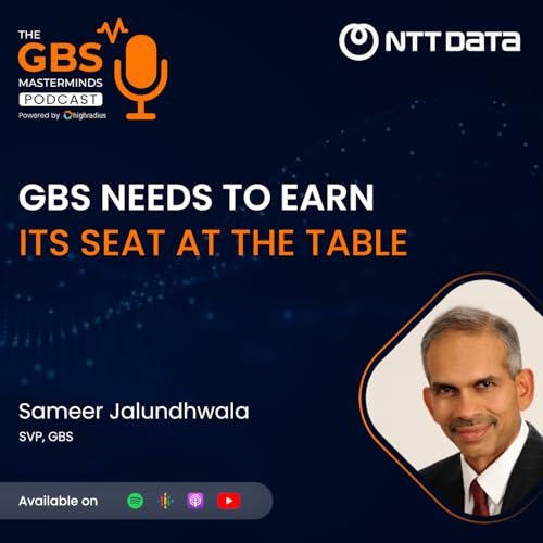 GBS Needs to Earn Its Seat at the Table