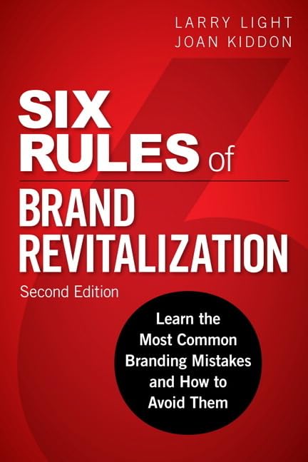 Buy Six Rules of Brand Revitalization: Learn the Most Common Branding Mistakes and How to Avoid Them — BookShops.in