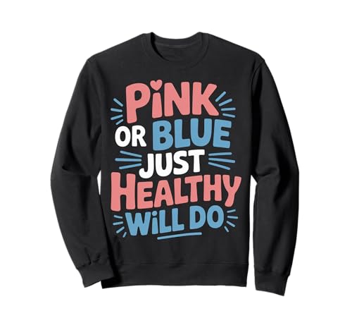 Pink Or Blue Just Healthy Will Do - �g���[�i�[