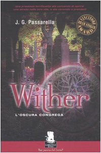 Whiter. L'oscura congrega: 1 Whiter. L'oscura congrega: 1