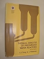 Thermal Analysis of Pressurized Water Reactors (Nuclear science and technology series) 0894480197 Book Cover