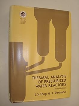 Hardcover Thermal Analysis of Pressurized Water Reactors Book