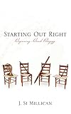 Starting Out Right: Beginning Band Pedagogy
