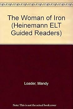 Paperback Women of Iron: Intermediate Level (Heinemann ELT Guided Readers) Book