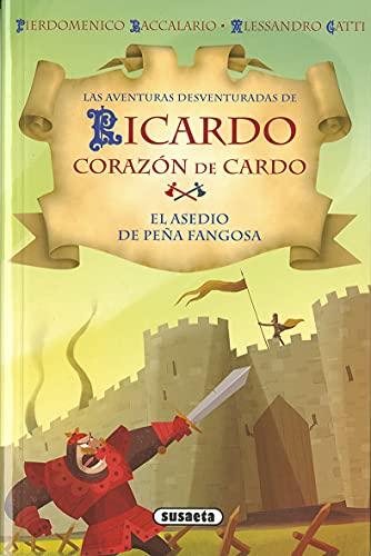 El asedio de Peña Fangosa (Ricardo corazón de Cardo)