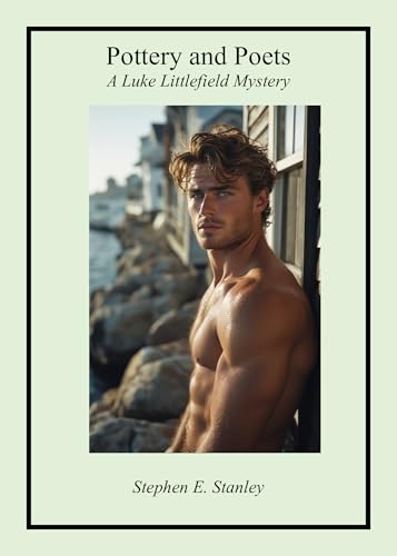 Pottery and Poets: A Luke Littlefield Mystery (The Luke Littlefield Mysteries Book 3)