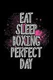 Photo Gallery eat sleep boxing perfect day: dot grid jounal todo exercise book or diary 6" x 9" (15.24 x 22.86 cm) 120 pages Photo Gallery eat sleep boxing perfect day: dot grid jounal todo exercise book or diary 6" x 9" (15.24 x 22.86 cm) 120 pages