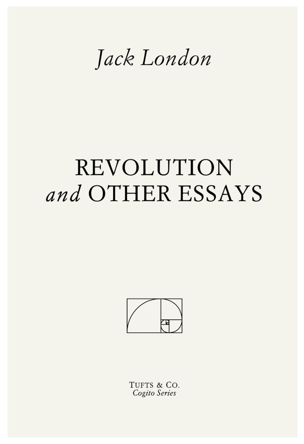 Revolution and Other Essays