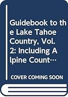 Guidebook to the Lake Tahoe Country 0378031228 Book Cover