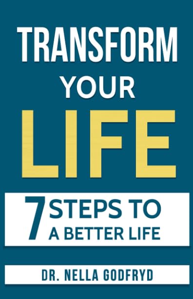 Snapklik.com : Transform Your Life: 7 Steps To A Better Life