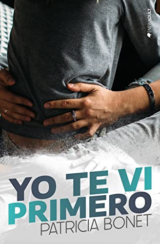 Yo te vi primero (Serie Vermont nº 1)