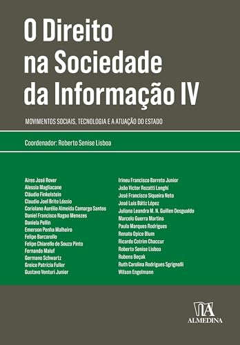 O direito na sociedade da informação iv: movimentos sociais, tecnologia e a atuação do estado