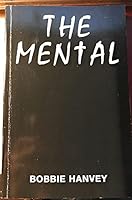 The Mental 0952943913 Book Cover
