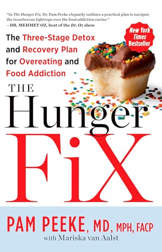 Portada de The Hunger Fix: The Three-Stage Detox and Recovery Plan for Overeating and Food Addiction