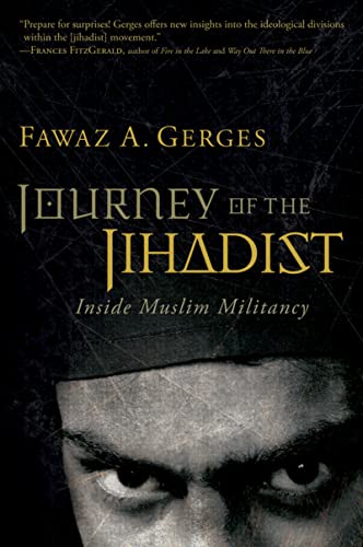 Journey Of The Jihadist: Inside Muslim Militancy