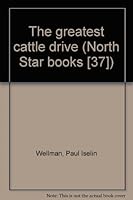 The Greatest Cattle Drive B001C436DQ Book Cover