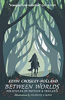 Algopix Similar Product 1 - Between Worlds Folktales of Britain 