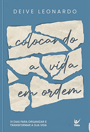 Devocional - Colocando a Vida em Ordem