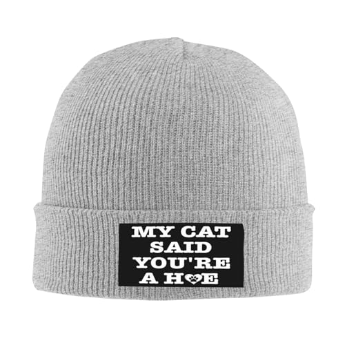 My cat Said You're A Hoe Cap Funny Knit Hat Cuffed Cap Gray