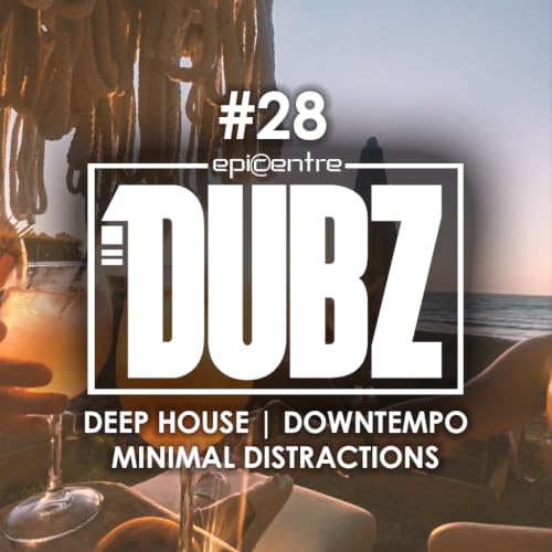 EPICENTRE - DUBZ #28
