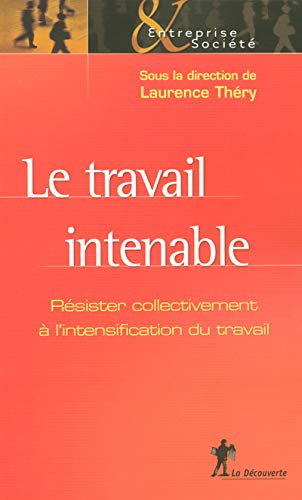 Télécharger TRAVAIL INTENABLE PDF