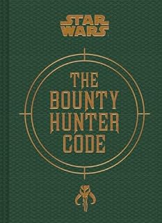 Star Wars: The Bounty Hunter Code: From the Files of Boba Fett