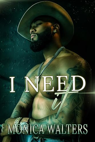 I Need It (The Henderson Family Saga Book 21)