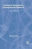 Statistical Methods for Organizational Research: Theory and Practice
