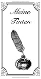  Meine Tinten: Insert für ein Traveler’s Notebook für Tintenliebhaber