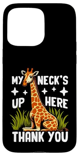 My Neck's Up Here Thank You �L���� �X�}�z�P�[�X iPhone 15 Pro Max �p