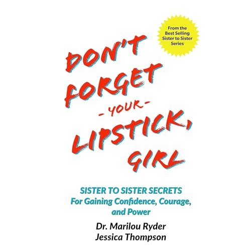 Don't Forget Your Lipstick, Girl by Marilou Ryder, Jessica Thompson episode artwork