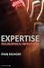 Expertise: Philosophical Reflections