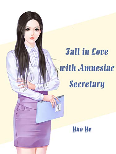 Fall in Love with Amnesiac Secretary: Volume 1 (English Edition)