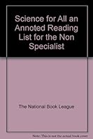 Science for All an Annoted Reading List for the Non Specialist B001E53LQU Book Cover