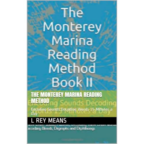 The Monterey Marina Reading Method Book 2 Audiobook By L Rey Means cover art