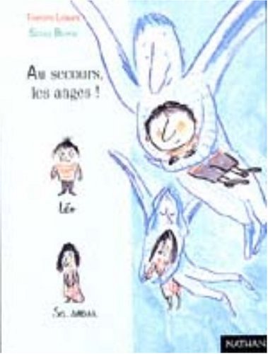 Au secours, les anges !