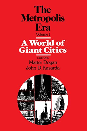 A World of Giant Cities: The Metropolis Era - Volume 1