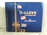  Lloyd Flottenbilder - Eine Sammlung von Bildern der Welthandelsflotte