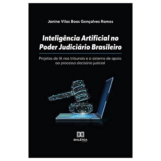 Inteligência Artificial no Poder Judiciário Brasileiro: projetos de Ia nos tribunais e o sistema de apoio ao processo decisório judicial