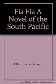Fia Fia A Novel of the South Pacific