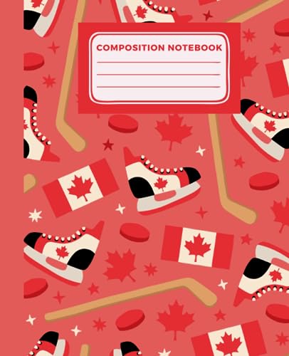 Composition Notebook: Hockey in Canada Illustration Journal | 7.5" x 9.25" inches | College Ruled Lined Paper |150 pages